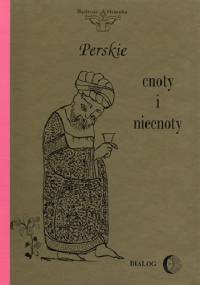 Perskie cnoty i niecnoty - praca zbiorowa