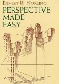 Perspective Made Easy - Ernest Norling