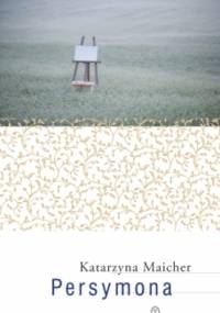 Persymona - Katarzyna Maicher