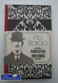 Perwersyjna zmysłowość - Pio Baroja
