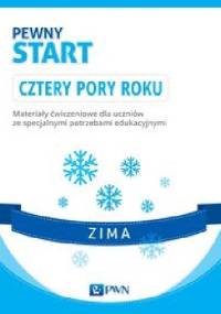 Pewny start Cztery pory roku Zima - praca zbiorowa