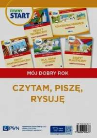 Pewny start Mój dobry rok Czytam piszę rysuję