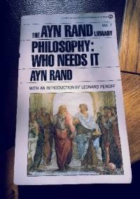 Philosophy: Who Needs It - Ayn Rand