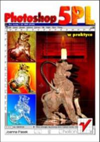 Photoshop 5 PL w praktyce - Joanna Pasek