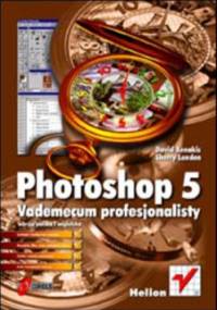 Photoshop 5. Vademecum profesjonalisty - Sherry London, Xenakis David
