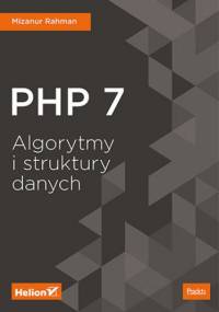 PHP 7. Algorytmy i struktury danych - Rahman Mizanur
