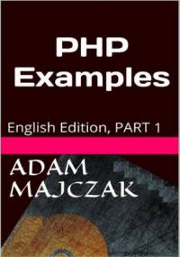 PHP Examples PART 1 - Adam Majczak