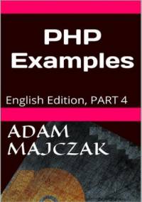 PHP Examples PART 3 - Adam Majczak