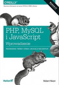 PHP, MySQL i JavaScript. Wprowadzenie - Robert Nixon