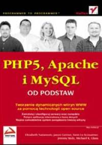 PHP5, Apache i MySQL. Od podstaw