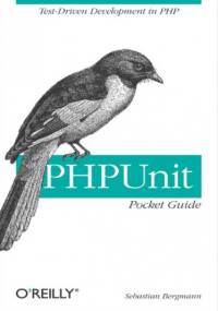 PHPUnit Pocket Guide - Bergmann Sebastian