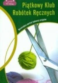 Piątkowy Klub Robótek Ręcznych - Kate Jacobs