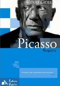 Picasso. Biografia - Henry Gidel