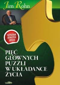 Pięć głównych puzzli w układance życia - Jim Rohn