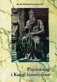 Pięcioksiąg i Księgi Historyczne - Edward Zawiszewski