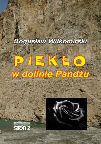 Piekło w dolinie Pandżu - Bogusław Wiłkomirski
