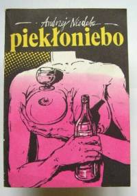 Piekłoniebo - Andrzej Niedoba