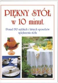 Piękny stół w 10 minut - praca zbiorowa