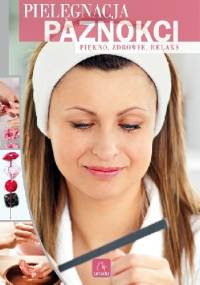 Pielęgnacja paznokci - Monika Gabryel