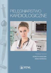 Pielęgniarstwo kardiologiczne. Dodruk