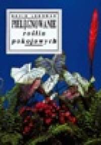 Pielęgnowanie roślin pokojowych - David Longman