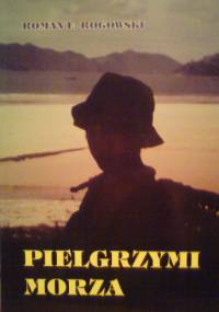 Pielgrzymi morza - Roman E. Rogowski