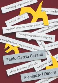Pieniądze / Dinero - Pablo García Casado