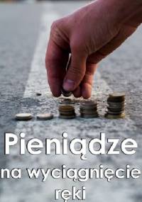 Pieniądze na wyciągnięcie ręki - Jakub Dróżdż
