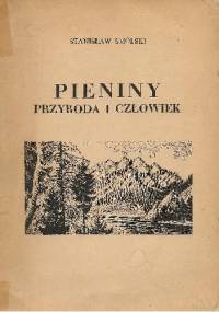 Pieniny. Przyroda i człowiek - Stanisław Smólski