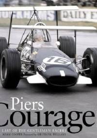 Piers Courage: Last of the Gentleman Racers - Adam Cooper