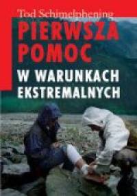 Pierwsz pomoc w warunkach ekstremalnych - Schimelphening Tod