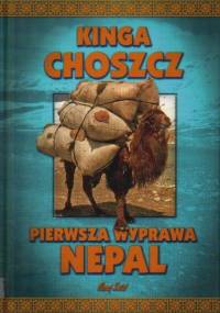 Pierwsza wyprawa - Nepal - Kinga Choszcz