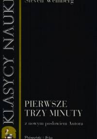 Pierwsze trzy minuty - Steven Weinberg
