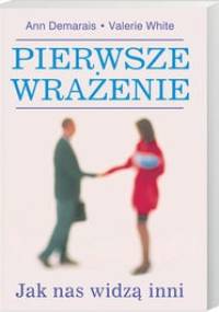 Pierwsze wrażenie - Demarais Ann, Valerie White
