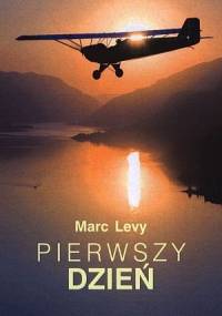 Pierwszy dzień - Marc Levy
