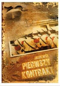 Pierwszy kontrakt - Jacek Wist
