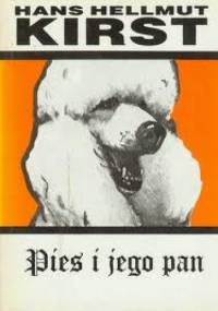 Pies i jego pan - Hans Hellmut Kirst