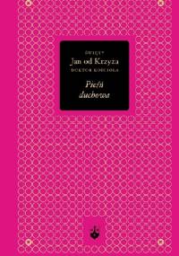 Pieśń duchowa - Św. Jan od Krzyża