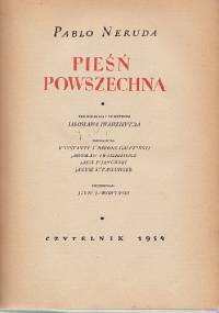 Pieśń powszechna - Pablo Neruda