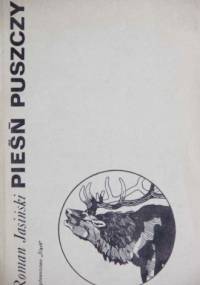 Pieśń puszczy - Roman Jasiński