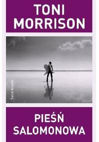 Pieśń Salomonowa - Toni Morrison