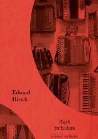 Pieśń trubadura - Edward Hirsch