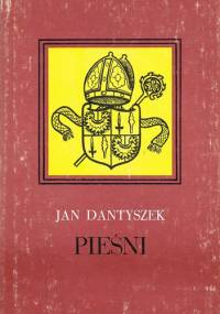 Pieśni - Jan Dantyszek