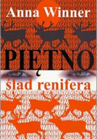 Piętno. Ślad renifera - Anna Winner