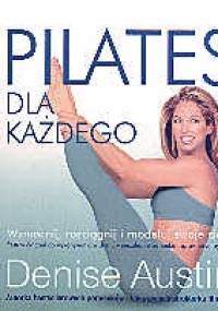 Pilates dla każdego - Denise Austin