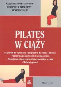 Pilates w ciąży - Anna Selby