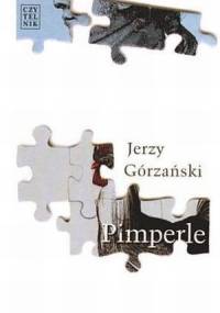 Pimperle - Jerzy Górzański