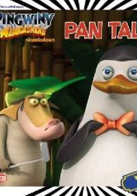 Pingwiny z Madagaskaru. Pan Talon