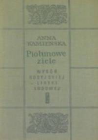 Piołunowe ziele. Wybór rosyjskiej liryki ludowej - Anna Kamieńska