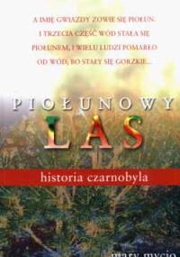 Piołunowy las. Historia Czarnobyla - Mary Mycio
